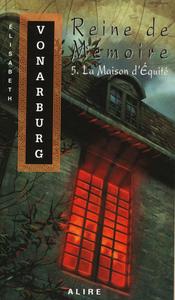 La Maison d'quit