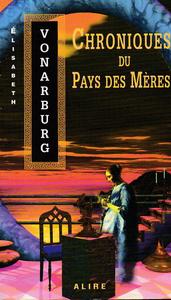 Chroniques du Pays des Mres