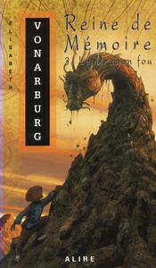 Le Dragon Fou