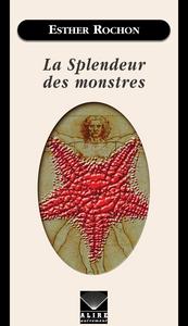 La Splendeur des monstres