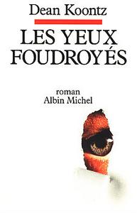 Les Yeux foudroys