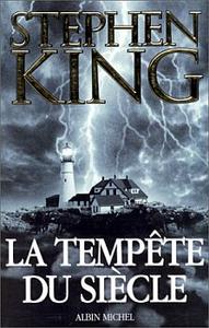 La Tempte du Sicle