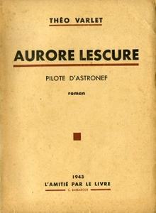 Aurore Lescure, pilote d'astronef