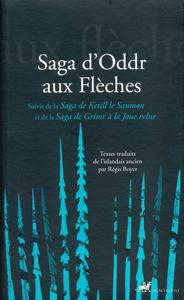 Saga d'Oddr aux Flches