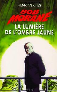 La Lumire de l'Ombre Jaune