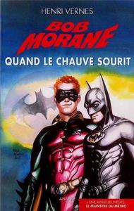 Quand le chauve sourit et autres nouvelles