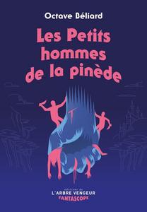 Les Petits hommes de la pinde