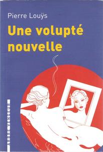 Une Volupt nouvelle et autres contes