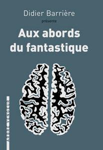 Aux abords du fantastique