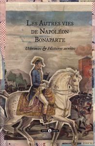 Les Autres vies de Napolon Bonaparte