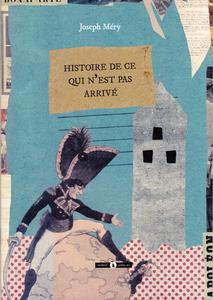 Histoire de ce qui n'est pas arriv