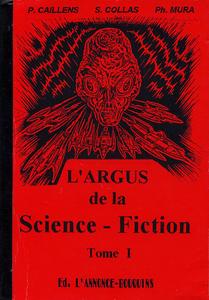 L'Argus de la Science-Fiction - Tome 1 (Auteurs)