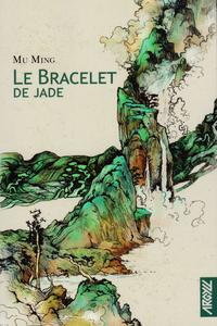 Le Bracelet de jade