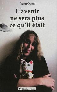 L'Avenir ne sera plus ce qu'il tait