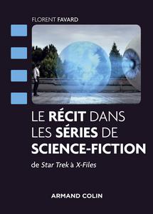 Le Rcit dans les sries de science-fiction - De Star Trek  X-Files