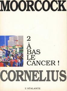 A bas le cancer !