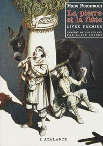 La Pierre et la flte - Livre premier