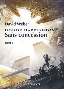 Sans concession - tome 2