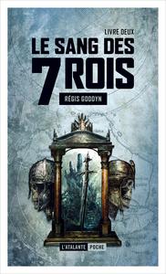 Le Sang des 7 Rois - livre deux