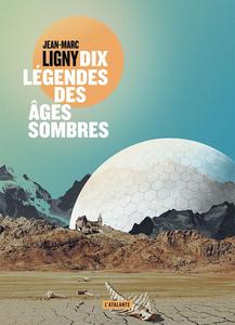 Dix lgendes des ges sombres - Nouvelles climatiques