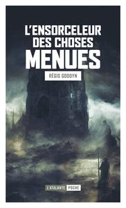 L'Ensorceleur des choses menues