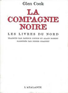 La Compagnie noire - Les livres du Nord