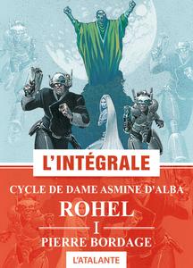 ROHEL I : Cycle de Dame Asmine d'Alba
