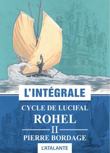 ROHEL II : Cycle de Lucifal