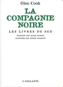 La Compagnie noire - Les livres du Sud