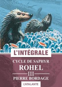 ROHEL III : Cycle de Saphyr