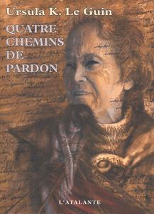 Quatre chemins de pardon
