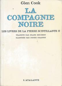 La Compagnie noire - Les livres de la pierre scintillante II