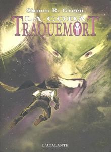 Traquemort : La coda