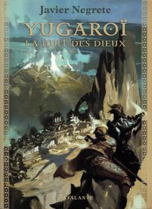 Yugaro. La Nuit des dieux