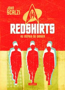 Redshirts. Au mpris du danger