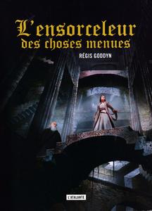 L'Ensorceleur des choses menues