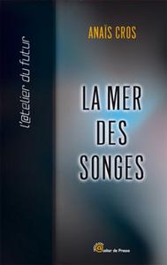 La Mer des songes