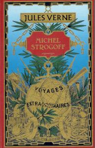 Michel Strogoff suivi de Un Drame Au Mexique