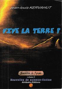 Vive la Terre ?