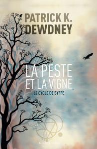 La Peste et la vigne