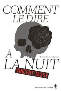 Comment le dire  la nuit