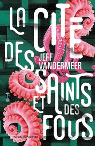 La Cit des saints et des fous