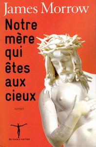 Notre mre qui tes aux cieux