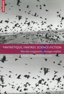 Fantastique, Fantasy, Science-Fiction / Mondes imaginaires, tranges ralits