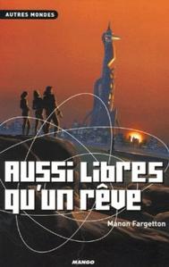 Aussi libres qu'un rve