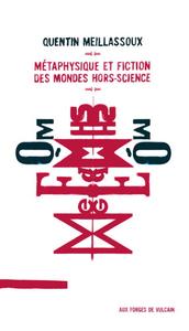 Mtaphysique et fiction des mondes hors-science