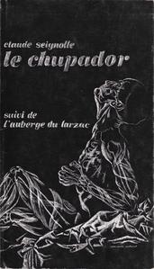 Le Chupador, suivi de 