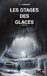 Les Otages des Glaces