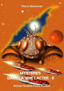 Mystres dans la Voie Lacte - 2