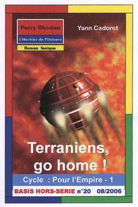 Terraniens, go home !
